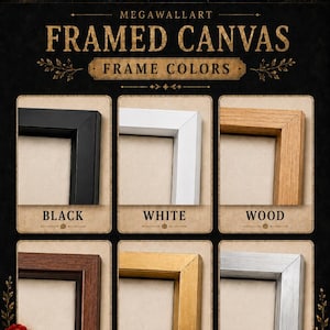 The image is a framed canvas with six different frame colors: black, white, wood, dark wood, gold, and silver. The text above the image reads "Megawallart FRAMED CANVAS FRAME COLORS".