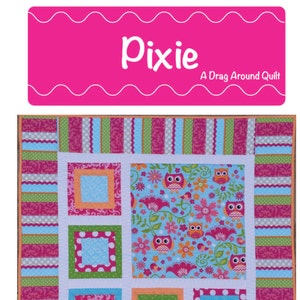 PDF Version Easy Quilt Pattern Pixie by Sew You Like It Digital Download Baby Quilt Pattern Beginner Friendly image 1