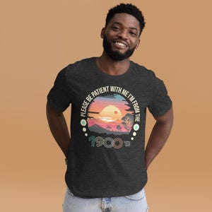 Funny Retro 1900s T-Shirt: Millennial/Gen X Humor