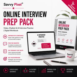 May include: An online interview prep pack digital workbook featuring a laptop displaying an AI interview practice chatbot interface, a spiral-bound guide, and a white mug with the Savvy Pixel logo. The text includes Online Interview Prep Pack.