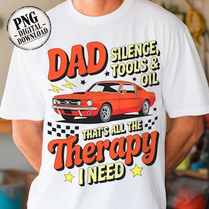 Papa Stille Werkzeuge Öltherapie PNG, lustige Vater Auto Shirt Design, Mechaniker Papa T-Shirt Grafiken, Vintage Auto digitaler Download