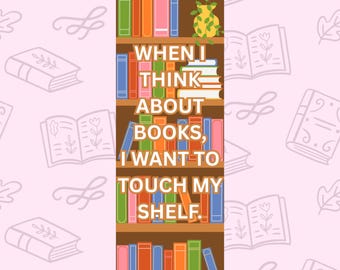 Funny Bookshelf Bookmark | Literary Quote Reader Gift