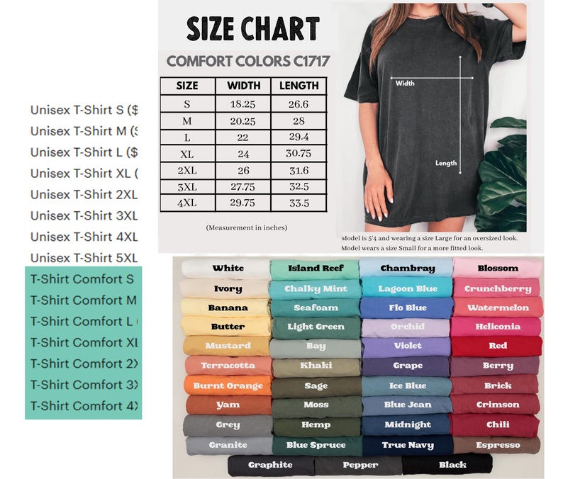 May include: Size chart for Comfort Colors C1717 unisex t-shirts, showing measurements in inches. Includes a color palette with options like white, black, and blue. A model wears a size Large for an oversized fit and Small for a more fitted look.