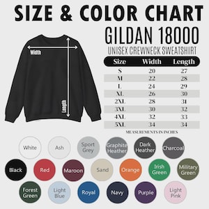 May include: A Gildan 18000 unisex crewneck sweatshirt size and colour chart. The graphic displays a black sweatshirt with width and length measurement arrows, a table listing sizes S through 5XL in inches, and twenty-one circular colour swatches.