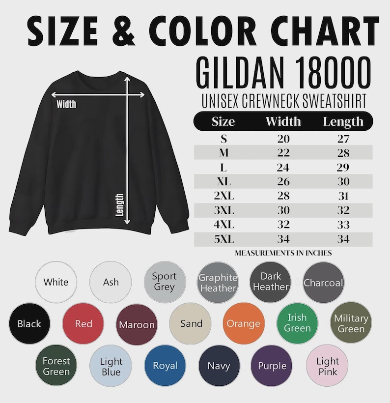 May include: A Gildan 18000 unisex crewneck sweatshirt size and colour chart. The graphic displays a black sweatshirt with width and length measurement arrows, a table listing sizes S through 5XL in inches, and twenty-one circular colour swatches.