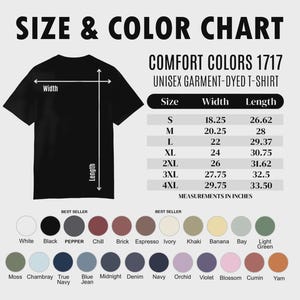 May include: A size and colour chart for a Comfort Colors 1717 unisex garment-dyed t-shirt. The graphic displays a black t-shirt outline with width and length arrows, a size table with measurements in inches, and a palette of twenty-four colour circles.