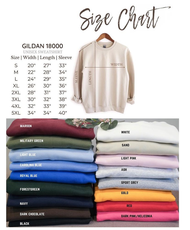 May include: A size chart for a Gildan 18000 unisex sweatshirt, with measurements in inches for sizes S through 5XL. The chart includes width, length, and sleeve measurements. Below the chart are stacks of sweatshirts in various colors.