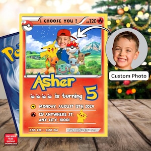 May include: Customizable birthday invitation card featuring a child's photo, designed in the style of a Pokémon trading card. The card includes the text "I Choose You!" and "Asher is turning 5," along with event details and a Pikachu graphic.