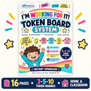 May include: A printable token board system with 16 pages featuring colorful graphics, a cartoon character, and text including I'M WORKING FOR IT! TOKEN BOARD SYSTEM, ADHD, AUTISM, SPECIAL EDUCATION, and 3-5-10 TOKEN OPTIONS for home and classroom use.