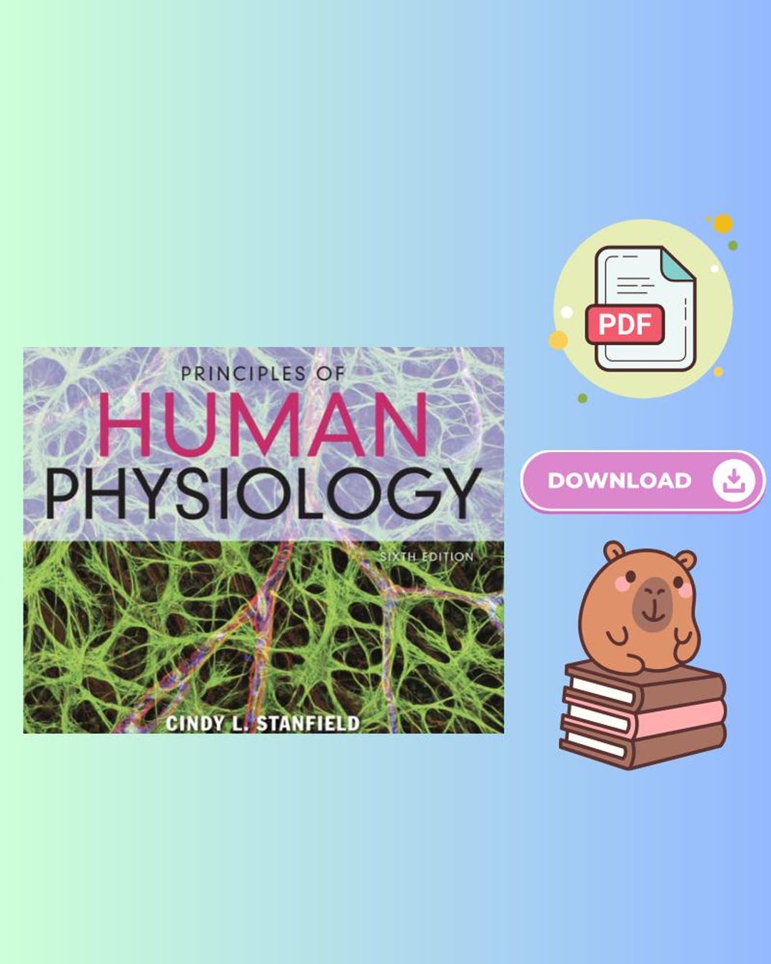 PRINCIPLES OF HUMAN PHYSIOLOGY 6TH EDITION PDF visual data 3