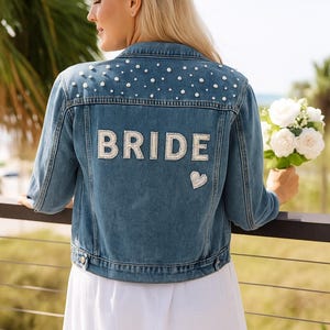 Bride Denim Jacket with Pearls – Wedding Jean Jacket for Bride, Custom Bridal Jacket, Bachelorette Gift, Boho Wedding Outfit