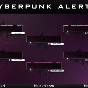 May include: Cyberpunk-themed alert graphics with a dark background and pink accents. The graphics include text labels for "New Raid," "New Donation," "New Host," "New Cheer," "New Subscriber," and "New Follower."