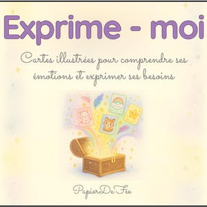 Cartes émotions et besoins enfant PDF – Exprime‑moi | Jeu pédagogique Montessori & CNV à imprimer