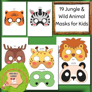 May include: A collection of printable animal masks featuring a tiger, zebra, deer, giraffe, lion, panda, and crocodile. The text 19 Jungle & Wild Animal Masks for Kids is displayed in a wooden frame. A green leaf graphic states NO PHYSICAL PRODUCT WILL BE SHIPPED.