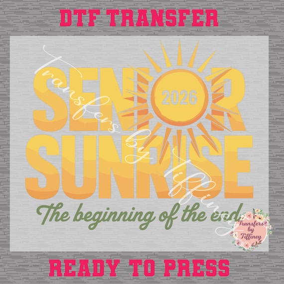 Senior 2026 Sunrise Shirt DTF, Graduation | Senior Sunrise Shirt Design | High School Senior Graduation Transfers