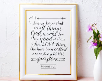 Bible Verse Wall Art ~ God Works for the Good ~ Romans 8:28 ~ Hand-Lettered Design ~ Black