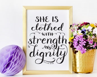 Scripture Wall Art ~ Proverbs 31:25 ~ Strength and Dignity ~ Hand-Lettered Design