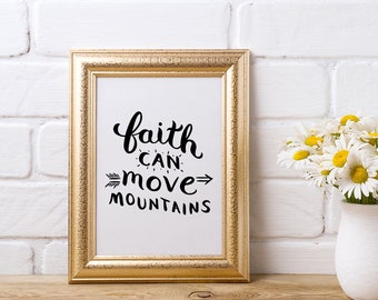 Christian Wall Art ~ Faith Can Move Mountains ~ Hand Lettered Design