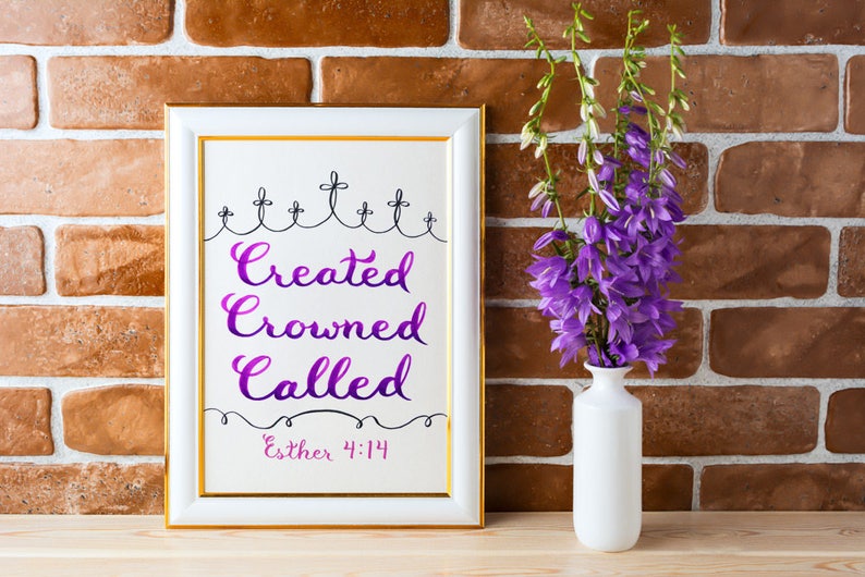 Christian Wall Art Esther 4:14 Created Crowned Called Hand-Lettered Design Pink Purple image 1