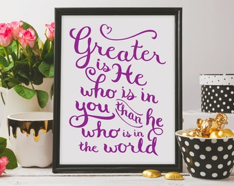 Christian Wall Art ~ Greater is He ~ 1 John 4:4 ~ Hand Lettered Design ~ Purple