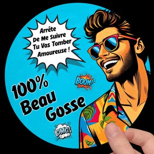 Sticker “100% Beau Gosse” – Humour, charme et style rétro assuré