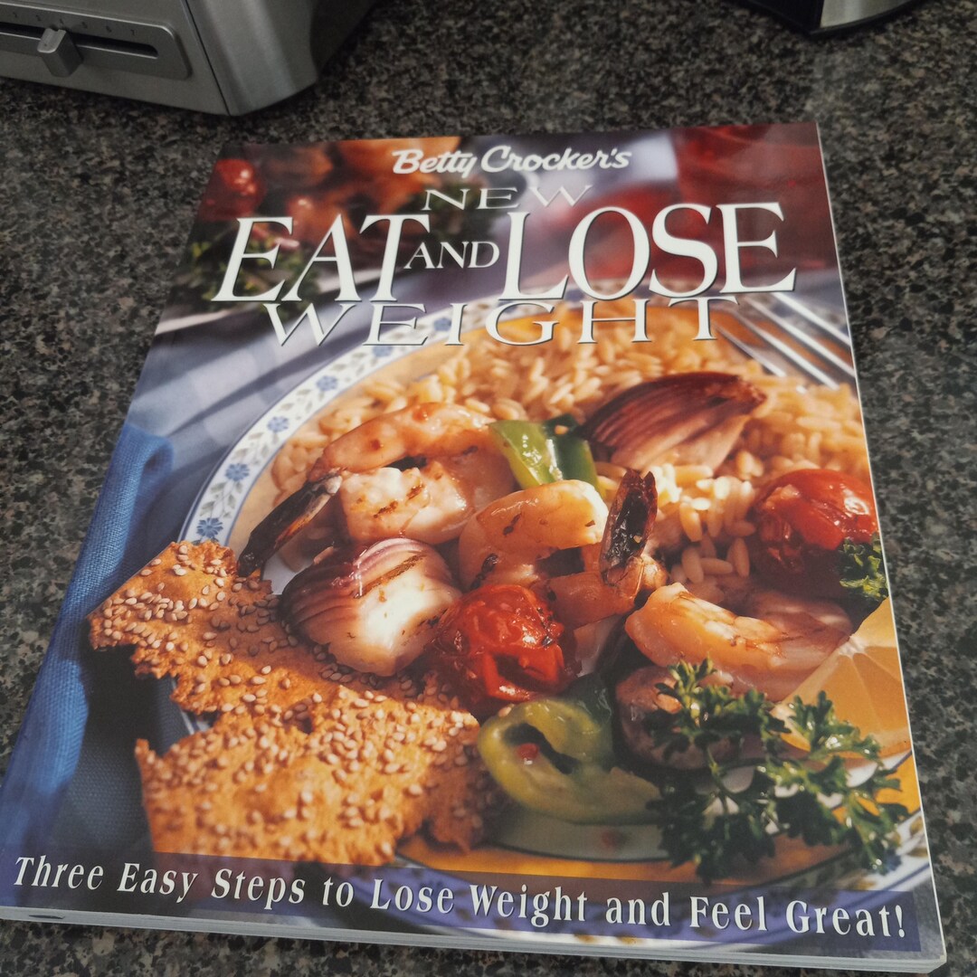 Betty Crocker's New Eat and Lose Weight Cookbook Healthy Recipes - Etsy