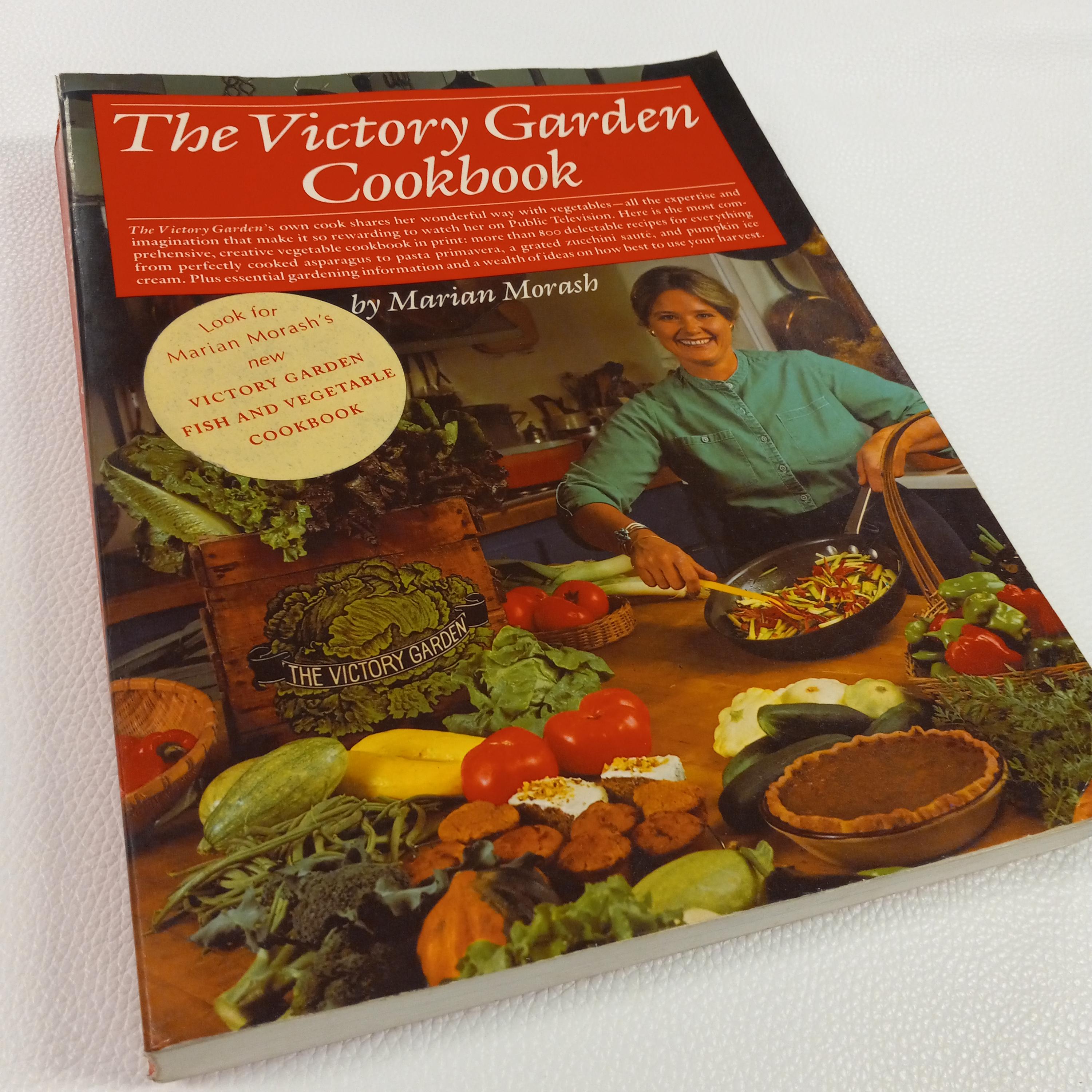 Vintage / the Victory Garden Cookbook by Marian Morash Vegetable