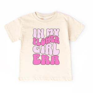 In My Flower Girl Era Shirt, Flower Girl Shirt, Retro Flower Girl Shirt, Flower Girl Toddler Shirt, Bridal Party Shirt, Flower Girl Gift