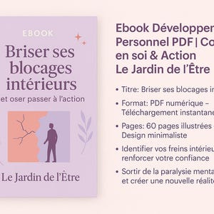 Briser ses blocages intérieurs, Ebook Développement Personnel, Confiance en soi & Action.