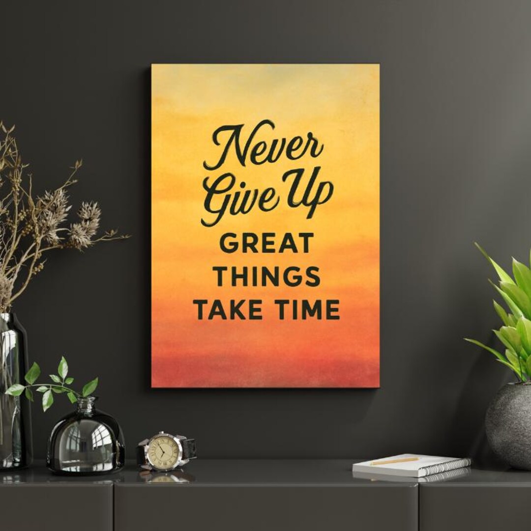 Never Give up Motivational Quote Art: Inspirational Wall Decor (digital ...
