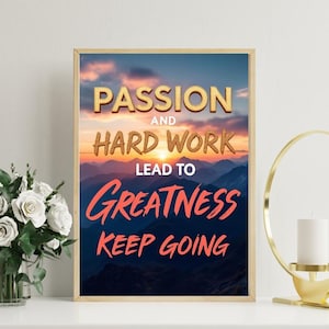 Motivational Quote Print: Passion & Hard Work, Modern Office Decor (Digital Download)