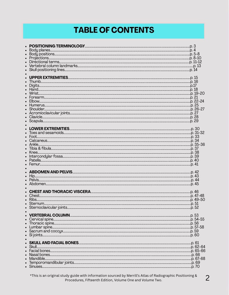 May include: A detailed table of contents from a medical textbook, featuring anatomical terms and page numbers. The title "TABLE OF CONTENTS" is at the top, with sections like "POSITIONING TERMINOLOGY" and "SKULL AND FACIAL BONES".