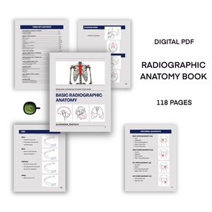 May include: A digital PDF anatomy book titled "Basic Radiographic Anatomy" with 118 pages. The cover features a skeletal illustration. Other pages show anatomical diagrams and the table of contents. The text "Digital PDF" and "Radiographic Anatomy Book" are also visible.