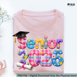 Preppy Senior 2026 PNG: Floral Graduation Design (Digital Download)