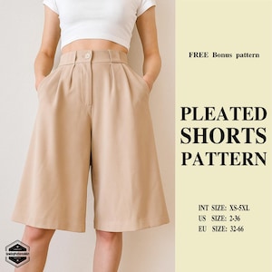 High-Waisted Pleated Shorts Sewing Pattern: Wide Leg, Belt Loops (XS-7XL PDF Download)