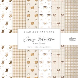 Op de afbeelding: Een verzameling naadloze patronen met een gezellig winterthema. De patronen bevatten kousen, teddyberen, koffiekopjes, strikken en ruitpatronen in bruin- en beigetinten. De tekst "Cozy Winter" wordt weergegeven op een witte achtergrond.