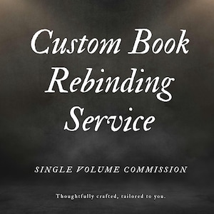 Custom Book Rebind – Nocturnal Bindings Custom Edition | Handbound Custom Rebinding Service