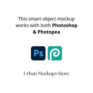 May include: White background with text: "This smart object mockup works with both Photoshop & Photopea." Below are the Photoshop and Photopea logos. The text "Urban Mockups Store" is at the bottom.