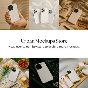 May include: A collection of white phone cases in various settings, including a hand holding a phone, and arranged with accessories like books, glasses, and flowers. The text "Urban Mockups Store" and "Head over to our Etsy store to explore more mockups" are also visible.