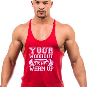 Your Workout Is My Warm Up&quot; Gym Stringer Tank Top | Men&#39;s Motivational