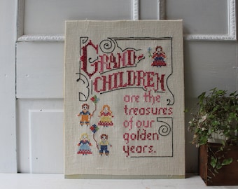 Vintage Cross Stitch Embroidery - "Grandchildren are the treasures of our golden years." Grandparent Wall Hanging Unframed - 12 x 16