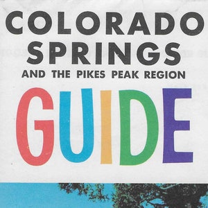 Vintage Mid Century Reisebroschüre - Colorado Springs & The Pikes Peak Region Guide