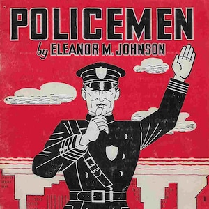 Vintage 1930&#39;s Children&#39;s Book - Policemen - Unit Study Book - Eleanor M. Johnson
