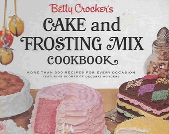 Vintage Midcentury Betty Crocker Cookbook - Ricettario per torte e miscele per glassa - 300 ricette - Prima edizione