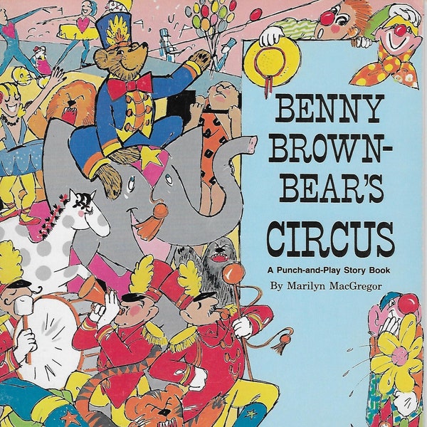 Vintage 1980's Children's Paper Doll Book - Benny Brown - Bear's Circus - A Punch And Play Story Book