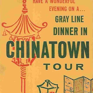 Anúncio vintage de meados do século - Viagem - Passeio em Chinatown - Gray Line - São Francisco - EUA