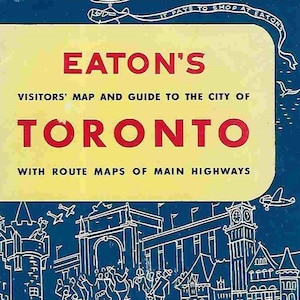 Vintage Midcentury Reisebroschüre - Eaton's Toronto - Stadtführer & Karte
