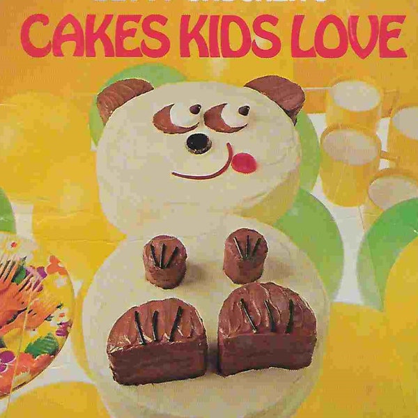 Vintage 1970's Betty Crocker Cookbook - Cakes Kids Love - Party