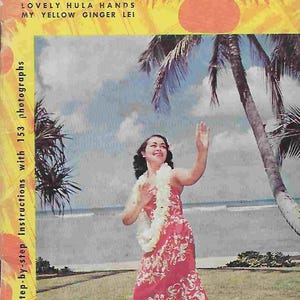 Vintage Hawaiian Guide - Learn to dance The Hula - Hukilau Song