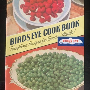 Vintage Mid-Century Cookbook - Birds Eye - Frozen Foods - Ad - Recipes